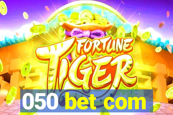 050 bet com